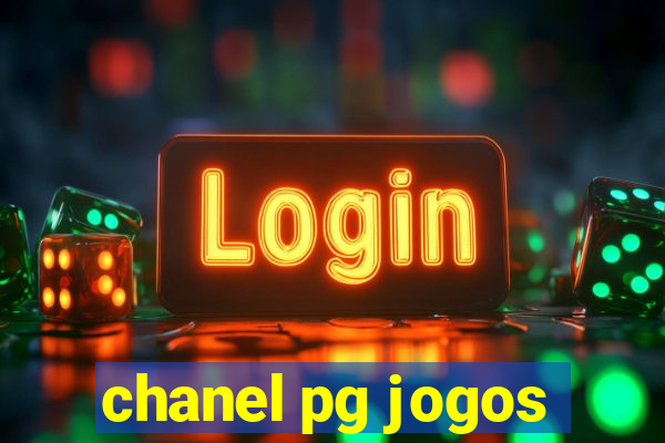 chanel pg jogos